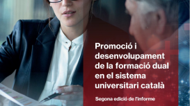 Publicació de la 2a edició de l'informe "Promoció i desenvolupament de la formació dual en el sistema universitari català"