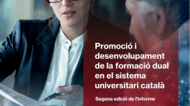 2a edició de l'informe "Promoció i desenvolupament de la formació dual en el sistema universitari català"